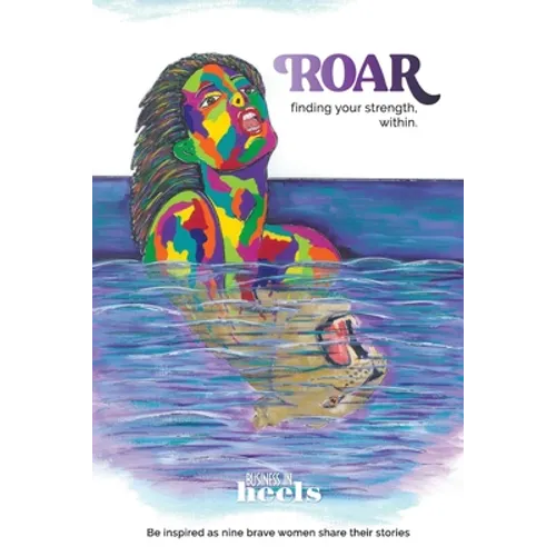 ROAR finding your strength within