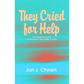 They Cried for Help