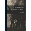 Sherman's Historical Raid