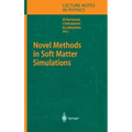 Novel Methods in Soft Matter Simulations