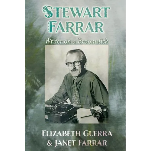 Stewart Farrar: Writer on a Broomstick