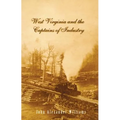 West Virginia and Captains the Captains of Industry (Revised)