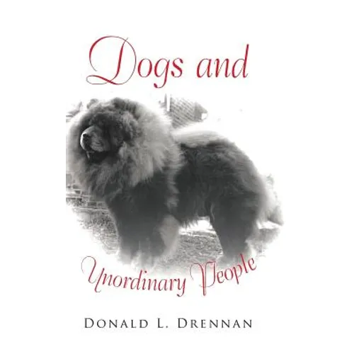 Dogs and Unordinary People