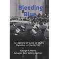 Bleeding Blue: A History of Line of Duty Deaths in the NYPD