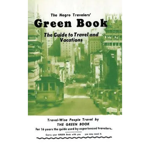 The Negro Travelers' Green Book: 1954 Facsimile Edition