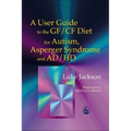 User Guide Gf/Cf Diet Autism a