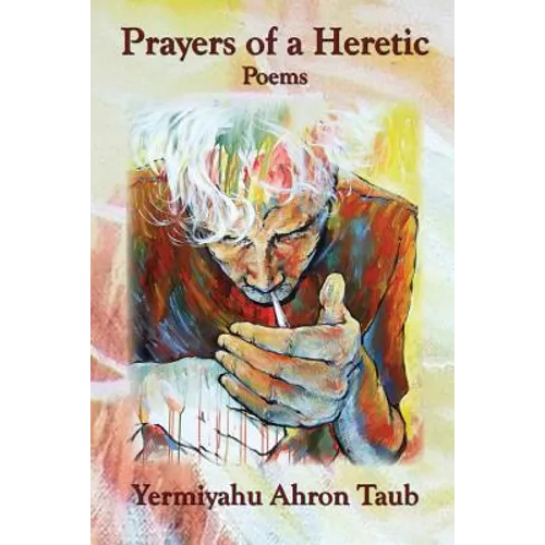 Prayers of a Heretic: Poems