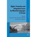 Rights, Promotion and Integration Issues for Minority Languages in Europe