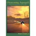 Overcoming Asperger's: Personal Experience & Insight