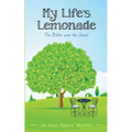 My Life's Lemonade, the Bitter and the Sweet