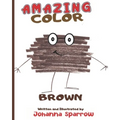 Amazing Color Brown