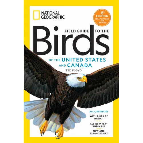 National Geographic Field Guide to the Birds of the United States and Canada, 8th Edition
