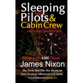 Sleeping For Pilots & Cabin Crew: (And Other Insomniacs)