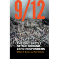 9/12: The Epic Battle of the Ground Zero Responders