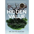 Hidden Value: How to Reveal the Impact of Organizational Learning