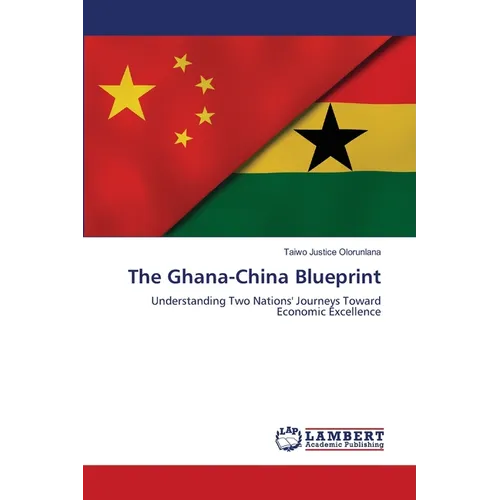 The Ghana-China Blueprint