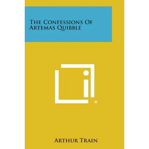 The Confessions of Artemas Quibble
