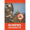 Glimpses of an Uncharted Life
