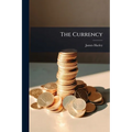 The Currency: Its Influence On The Internal Trade Of The Country: In A Letter Addressed To The Drapers Of Scotland