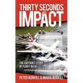 Thirty Seconds to Impact