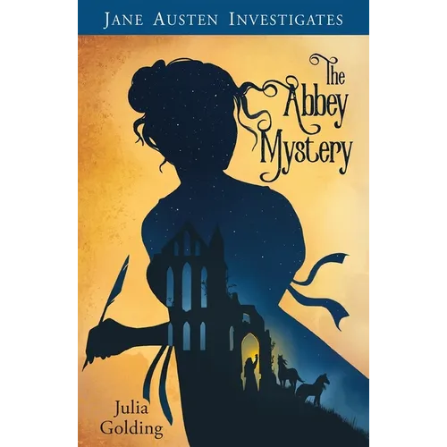 Jane Austen Investigates: The Abbey Mystery
