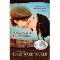 Moonlight and Mill Whistles