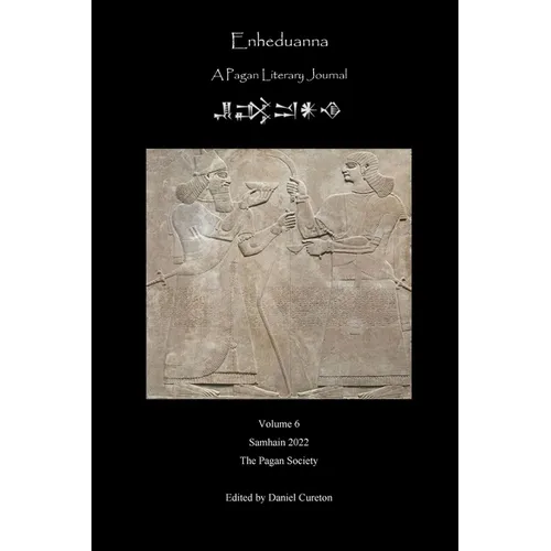 Enheduanna: A Pagan Literary Journal, Volume 6