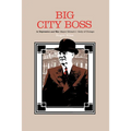 Big City Boss in Depression and War