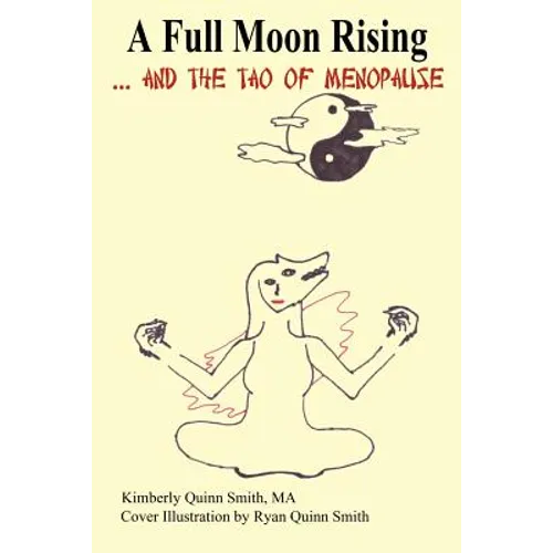 A Full Moon Rising...and the Tao of Menopause