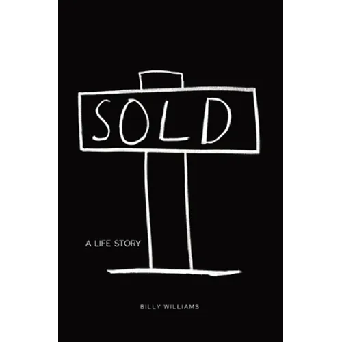 Sold: A Life Story