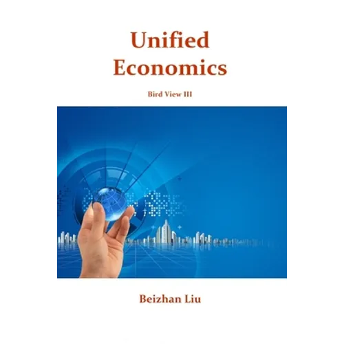 Unified Economics