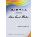All Is Well: A Memoir