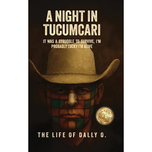 A Night in Tucumcari: The Life of Dally O.