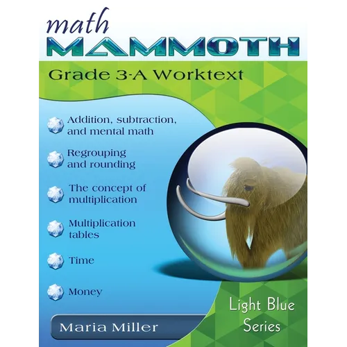 Math Mammoth Grade 3-A Worktext