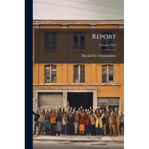 Report; Volume 1923
