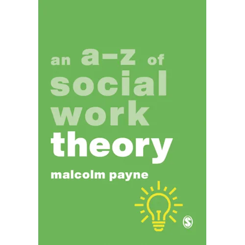 An A-Z of Social Work Theory
