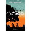 The Secrets of Shadywoods: A Maggie & Darlene Adventure