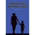 Parenting A Child with Crohn's Disease