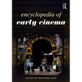 Encyclopedia of Early Cinema