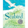 Seabird: A Newbery Honor Award Winner