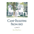 Camp Bulletins From 1110