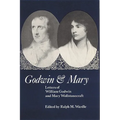 Godwin and Mary: Letters of William Godwin and Mary Wollstonecraft