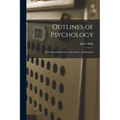 Outlines of Psychology: With Special Reference to the Theory of Education
