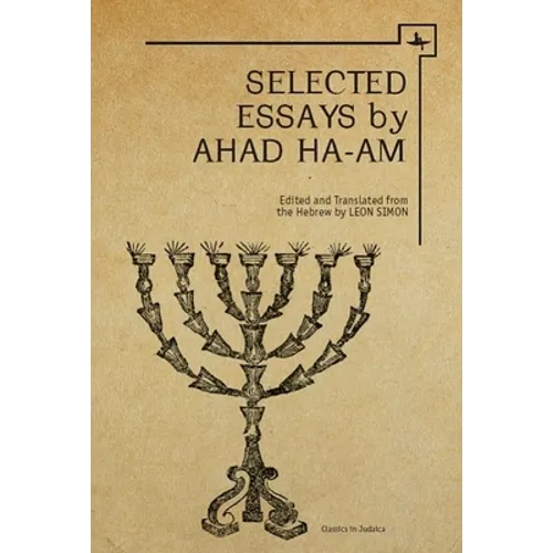 Ahad Ha-Am: Selected Essays