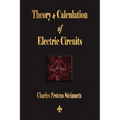 Theory and Calculation of Electric Circuits