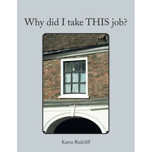 Why Did I Take This Job?