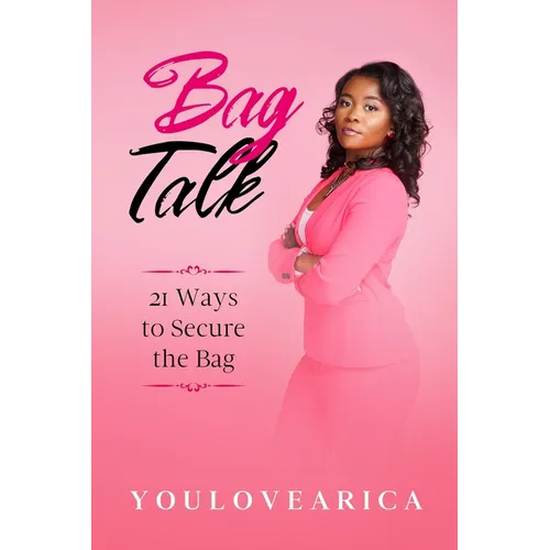 Bag Talk: 21 Ways to Secure the Bag
