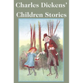 Charles Dickens' Children Stories