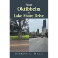 From Oktibbeha to Lake Shore Drive