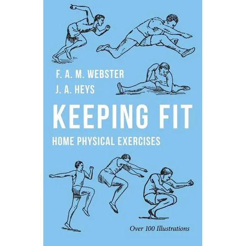 Keeping Fit - Home Physical Exercises
